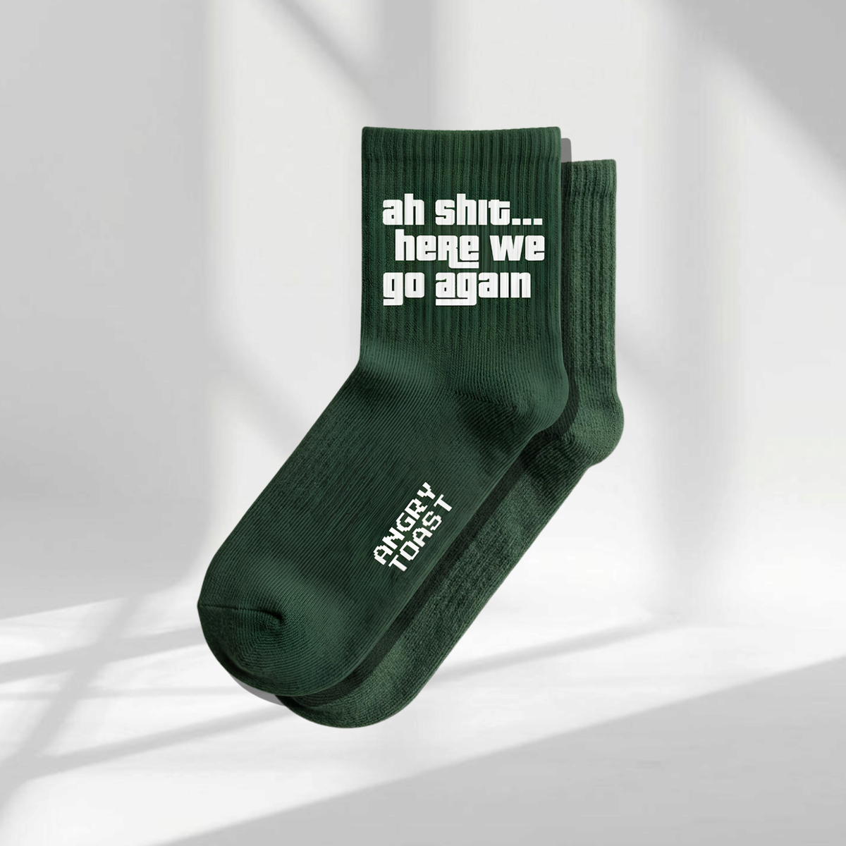 Ahh Sh*t Here We go Again Sock